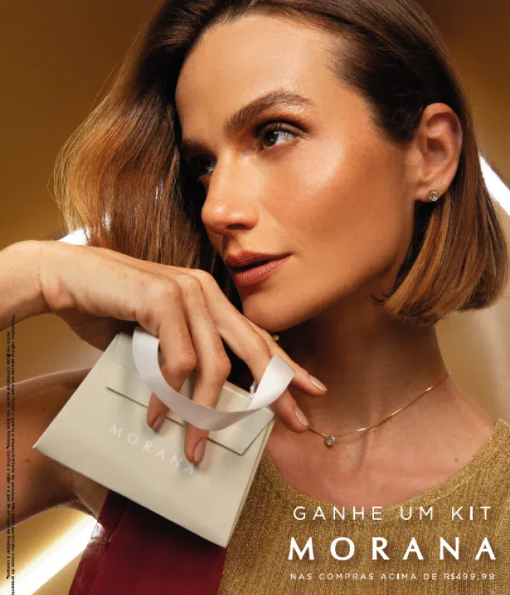 Campanha Compre & Ganhe da Morana: mulher segurando uma sacola de presente da marca, com a chamada “Ganhe um kit Morana nas compras acima de R$499,99”.